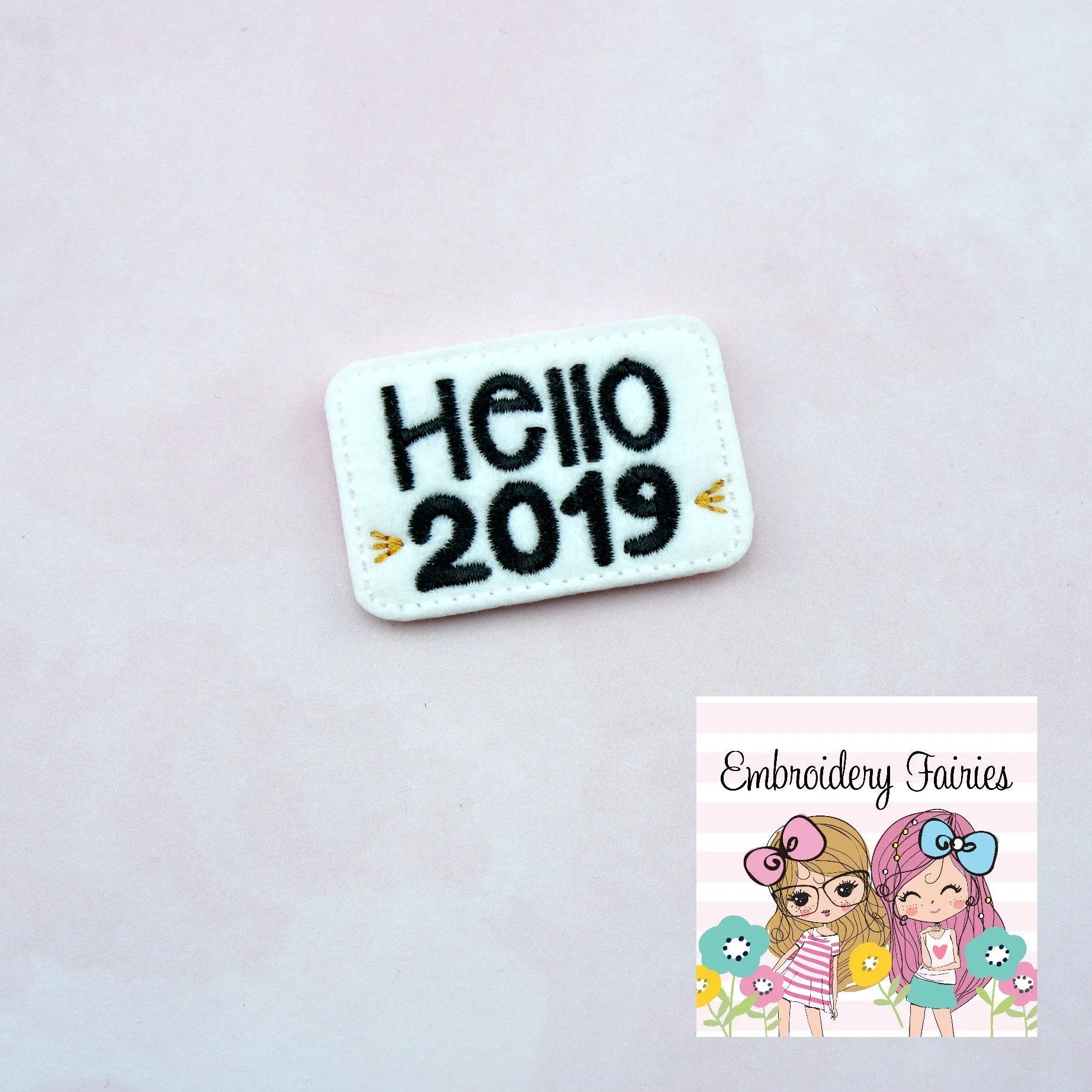 Hello 2019 Feltie File -  New Years Feltie Design - Feltie - Embroidery Design - Feltie Pattern - Feltie Design - Feltie - Feltie File